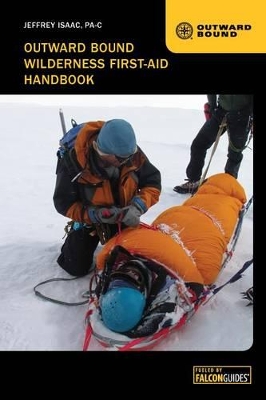 Outward Bound Wilderness First-Aid Handbook book