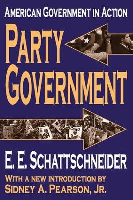 Party Government by E. Schattschneider
