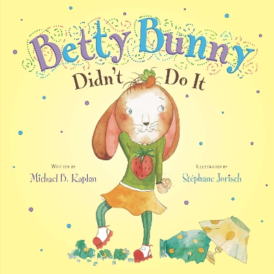 Betty Bunny Didn't Do It book