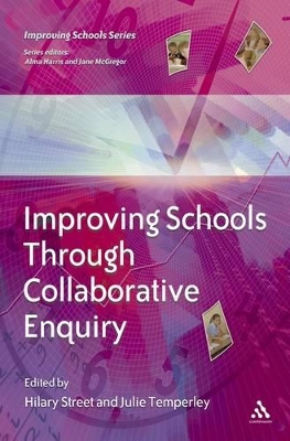 Improving Schools through Collaborative Enquiry book