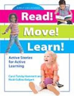 Read! Move! Learn!: Active Stories for Active Learning book