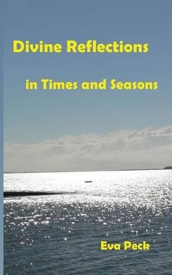 Divine Reflections in Times and Seasons book