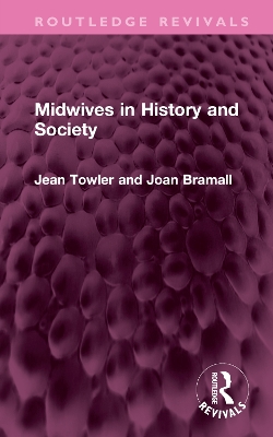 Midwives in History and Society book