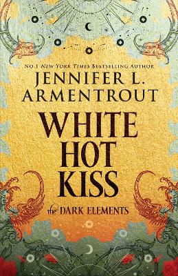 White Hot Kiss by Jennifer L. Armentrout