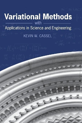 Variational Methods with Applications in Science and Engineering book
