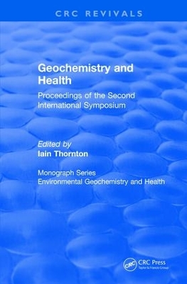 Geochemistry and Health (1988) by J.N. Martin