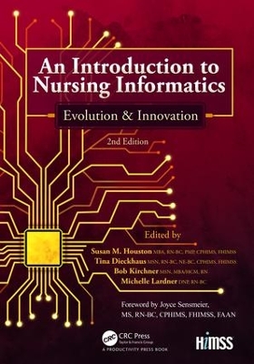 An Introduction to Nursing Informatics, Evolution, and Innovation, 2nd Edition: Evolution and Innovation book