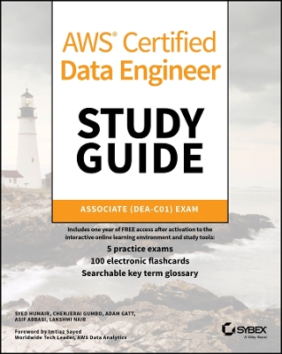AWS Certified Data Engineer Study Guide: Associate (DEA-C01) Exam book