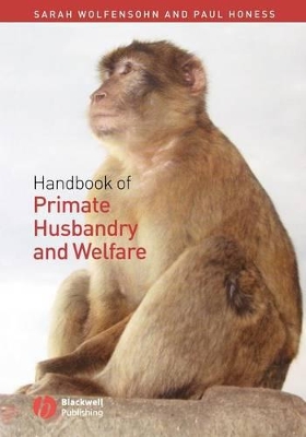 Handbook of Primate Care and Management by Sarah Wolfensohn