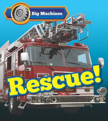 Big Machines Rescue! book