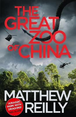 The The Great Zoo Of China by Matthew Reilly
