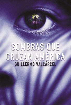 Sombras que cruzan América book