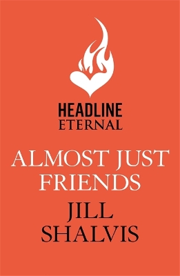 Almost Just Friends: Heart-warming and feel-good - the perfect pick-me-up! book