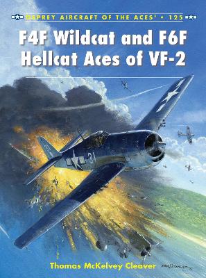 F4F Wildcat and F6F Hellcat Aces of VF-2 book