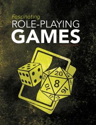 Fascinating Role-Playing Games by Lori Polydoros