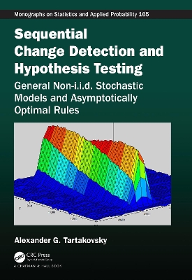 Sequential Change Detection and Hypothesis Testing: General Non-i.i.d. Stochastic Models and Asymptotically Optimal Rules book