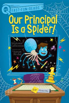 Our Principal Is a Spider!: A QUIX Book book