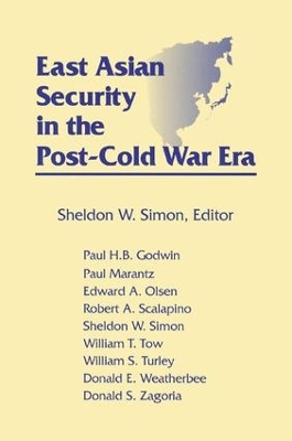 East Asian Security in the Post-Cold War Era book