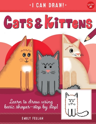 Cats & Kittens: Learn to draw using basic shapes--step by step!: Volume 3 book