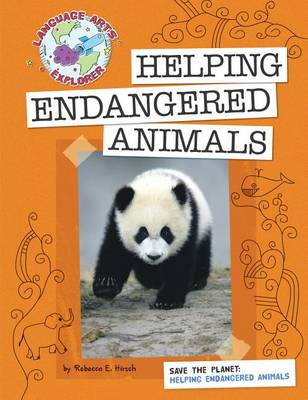 Save the Planet: Helping Endangered Animals book