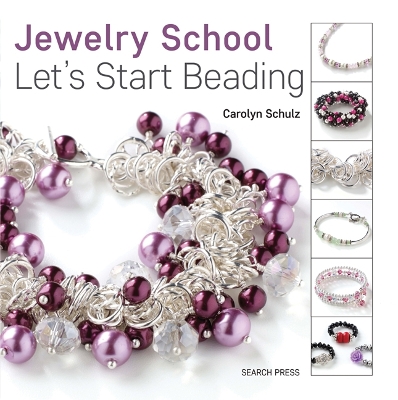 Jewelry School: Let's Start Beading book