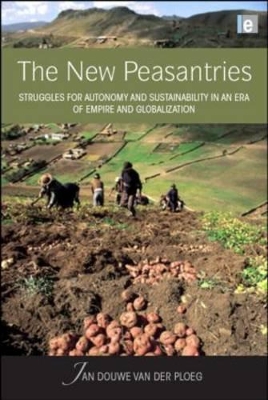 The New Peasantries by Jan Douwe van der Ploeg
