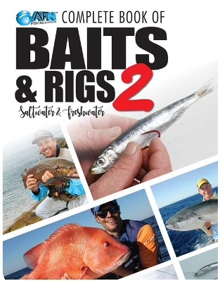 Complete Book of Baits and Rigs 2: Saltwater & Freshwater book