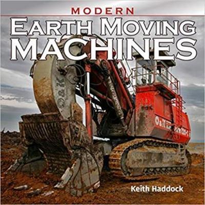 Modern Earth Moving Machines book