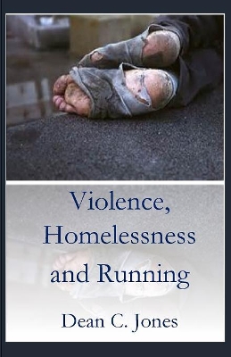 Violence, Homelessness and Running book