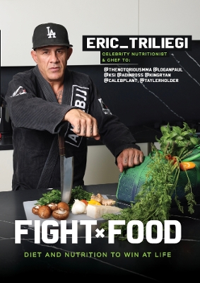 Fight Food: Diet and Nutrition to Win at Life book