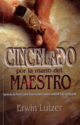 Cincelado Por la Mano del Maestro book