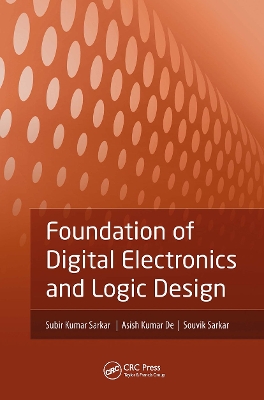 Foundation of Digital Electronics and Logic Design book