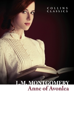 Anne of Avonlea by Lucy Maud Montgomery