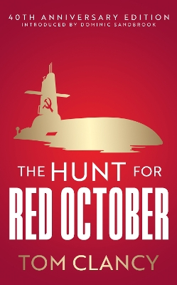 The The Hunt for Red October by Tom Clancy