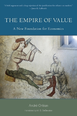 The Empire of Value: A New Foundation for Economics book