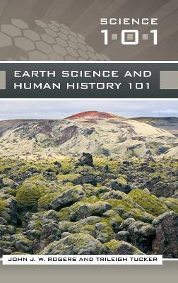 Earth Science and Human History 101 book