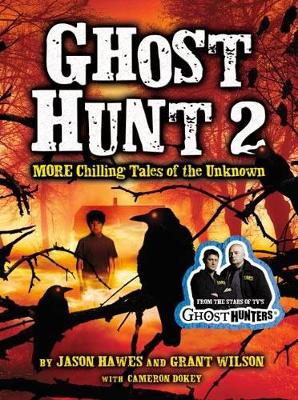 Ghost Hunt 2 by Jason Hawes