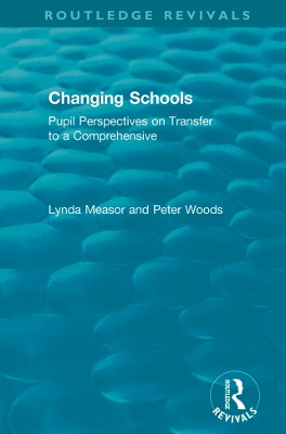 Changing Schools: Pupil Perspectives on Transfer to a Comprehensive book