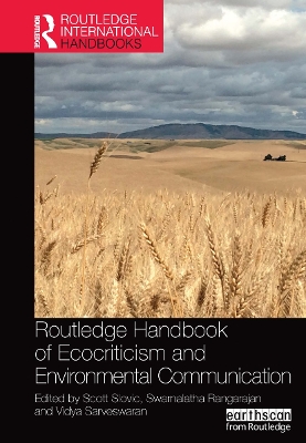 Routledge Handbook of Ecocriticism and Environmental Communication by Scott Slovic