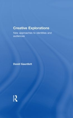 Creative Explorations by David Gauntlett