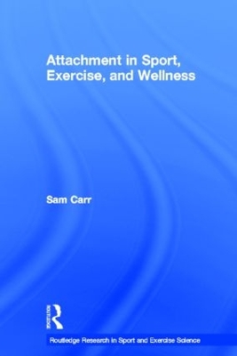 Attachment in Sport, Exercise and Wellness book