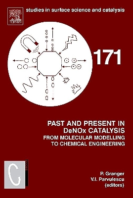Past and Present in DeNOx Catalysis: From Molecular Modelling to Chemical Engineering book