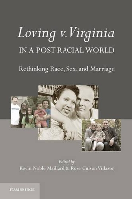 Loving v. Virginia in a Post-Racial World book