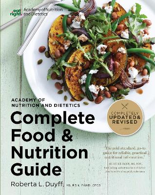 Academy of Nutrition and Dietetics Complete Food and Nutrition Guide book