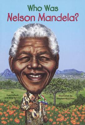 Who Was Nelson Mandela? book