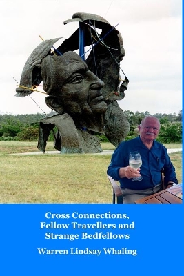 Cross Connections, Fellow Travellers and Strange Bedfellows book