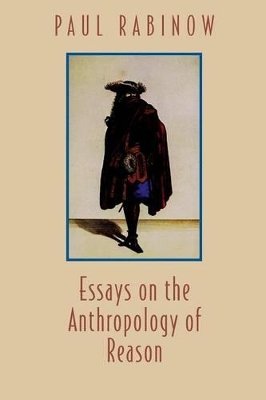 Essays on the Anthropology of Reason book