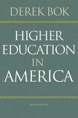 Higher Education in America by Derek Bok