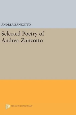 Selected Poetry of Andrea Zanzotto book