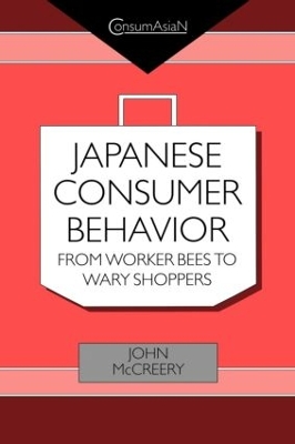 Japanese Consumer Behaviour by John McCreery
